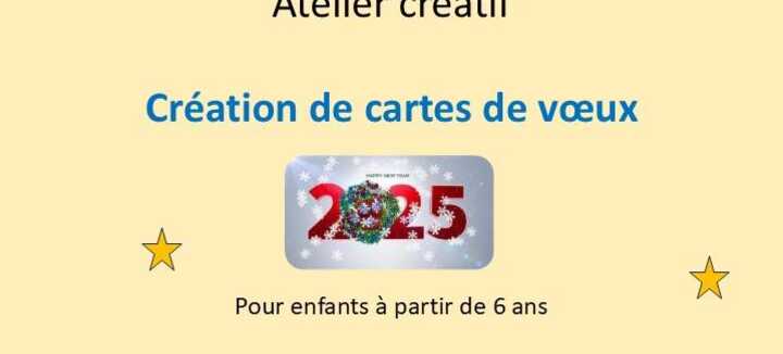 Atelier créatif "Création d'une carte de bonne année"